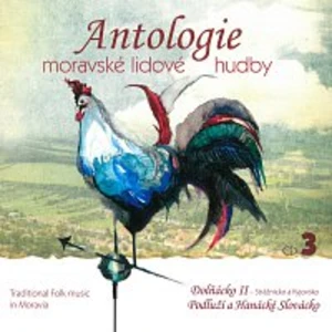 Antologie moravské lidové hudby 3