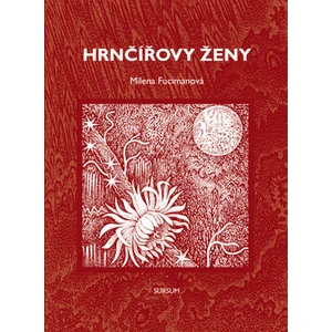 Hrnčířovy ženy - Milena Fucimanová, Květoslava Fulierová