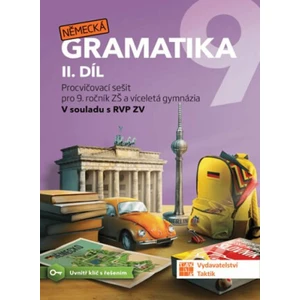 Německá gramatika 9 pro ZŠ – 2. díl - procvičovací sešit