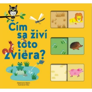 Čím sa živí toto zviera? - Stephanie Babin