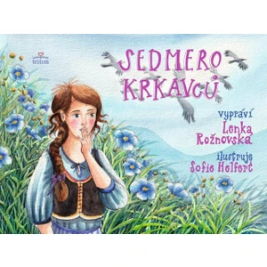 Sedmero krkavců - Lenka Rožnovská, Sofie Helfert