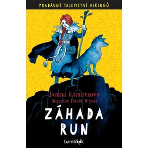 Záhada run - Ramirezová Janina