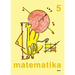 Matematika pro 5. ročník ZŠ, jednodílná - Justová Jaroslava