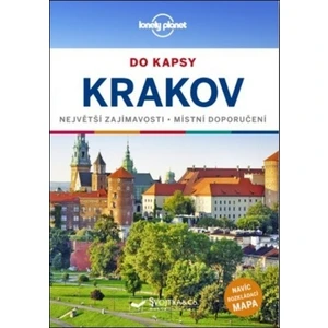 Krakov -- Největší zajímavosti Místní průvodce [Mapa knižní]