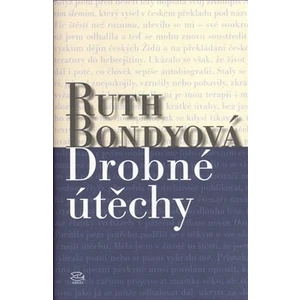 Drobné útěchy - Ruth Bondyová