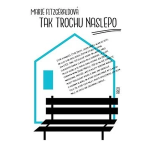 Tak trochu naslepo - Marie Fitzgeraldová