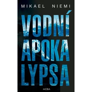 Vodní apokalypsa - Mikael Niemi