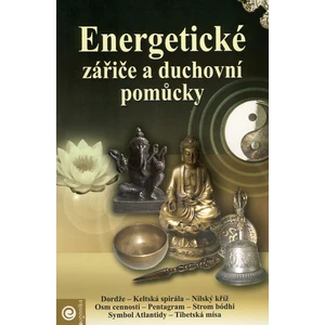 Energetické zářiče a duchovní pomůcky