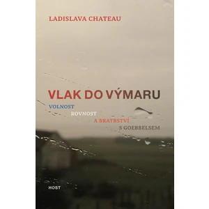 Vlak do Výmaru - Chateau Ladislava