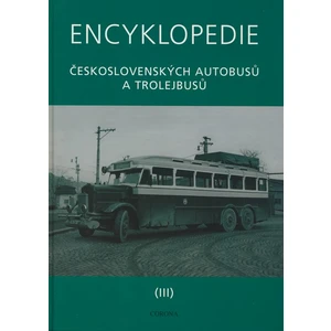 Encyklopedie československých autobusů a trolejbusů III