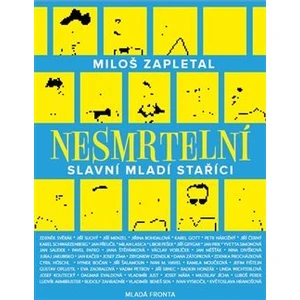 Nesmrtelní - Miloš Zapletal