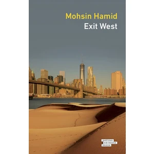 Exit West - Hamid Mohsin