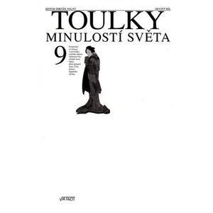 Toulky minulostí světa 9 - Zdeněk Volný