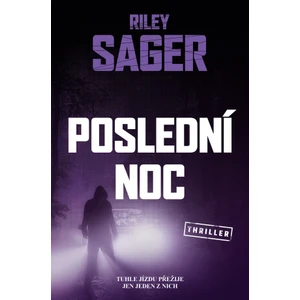 Poslední noc - Riley Sager