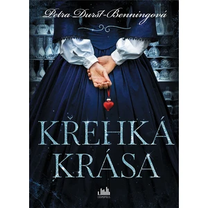 Křehká krása, Durst-Benningová Petra