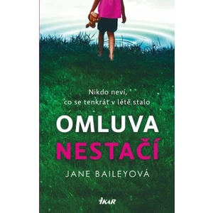 Omluva nestačí - Jane Baileyová