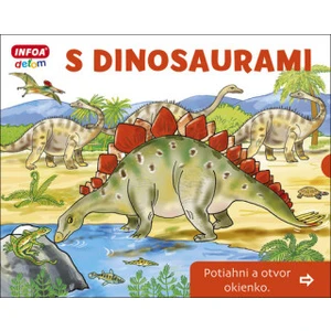 S dinosaurami Potiahni a otvor okienko - Šamalíková Pavlína