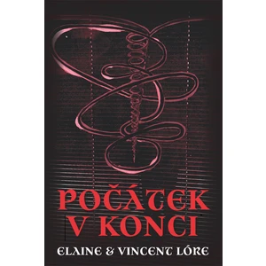 Počátek v konci, Lóre Elaine a Vincent