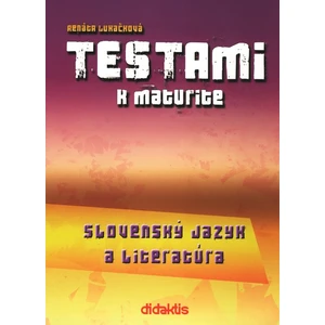 Testami k maturite Slovenský jazyk a literatúra 2. vydanie