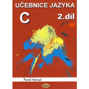 Učebnice jazyka C 2.díl - Herout Pavel