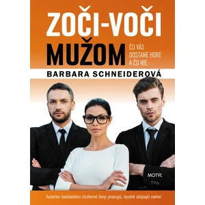 Zoči-voči mužom - Schneiderová Barbara [E-kniha]