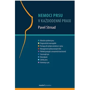 Nemoci prsu v každodenní praxi - Strnad Pavel