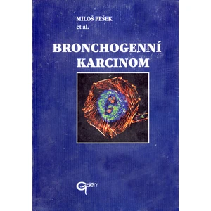 Bronchogenní karcinom - Pešek Miloš