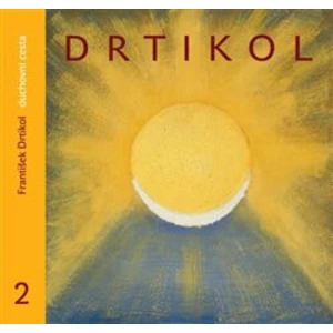 Drtikol. Duchovní cesta 2 - František Drtikol, Stanislav Doležal