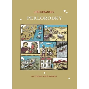 Perlorodky - Jiří Stránský