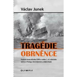 Tragédie obrněnce - Václav Junek