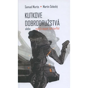 Kutkove dobrodružstvá - alebo vyjedz aspoň ten karfiol