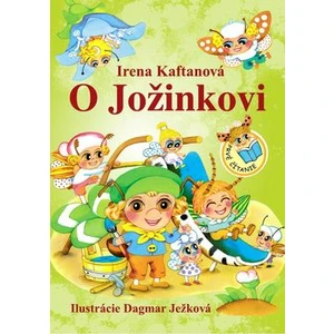 O Jožinkovi - Irena Kaftanová, Dagmar Ježková