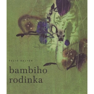 Bambiho rodinka - Felix Salten