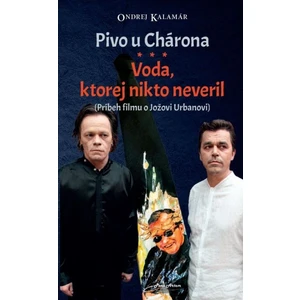 Pivo u Chárona Voda, ktorej nikto neveril - Ondrej Kalamár