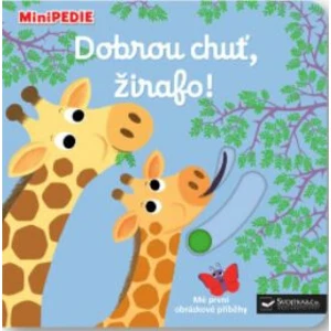 MiniPEDIE - Dobrou chuť, žirafo! Nathalie Choux