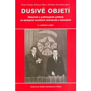 Dusivé objetí - Stanislav Balík, Hynek Fajmon, Kateřina Hloušková