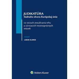 Judikatúra Súdneho dvora Európskej únie - Libor Klimek