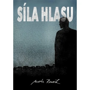 Síla hlasu - Rousek Martin