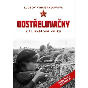 Odstřelovačky z II. světové války - Ljubov Vinogradovová