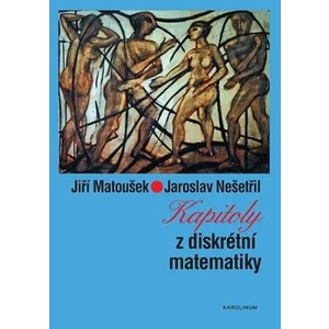 Kapitoly z diskrétní matematiky - Jiří Matoušek