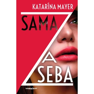 Sama za seba - Katarína Mayer