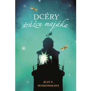 Dcéry strážcu majáka - Jean Pendizwolová