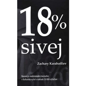 18 % sivej - Zachary Karabašliev