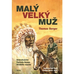 Malý velký muž - Jan Hora, Thomas Berger