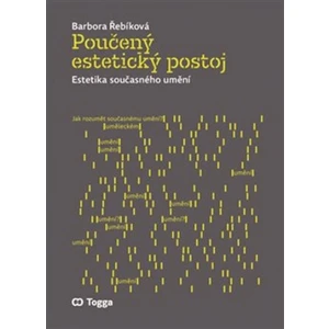 Poučený estetický postoj - Barbora Řebíková