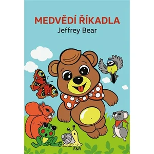 Medvědí říkadla - Petra Šolcová, Jeffrey Bear