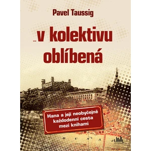 V kolektivu oblíbená, Taussig Pavel