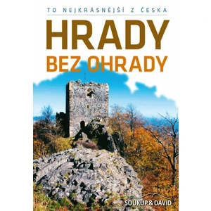 To nejkrásnější z Česka: Hrady bez ohrady