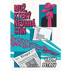 Muž, který nevrhá stín, Petrov Vadim