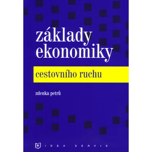Základy ekonomiky cestovního ruchu (2. vydání) - Petrů Z.